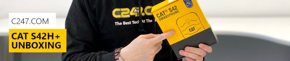 C247 | CAT S42H+ Unboxing Video